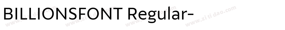 BILLIONSFONT Regular字体转换